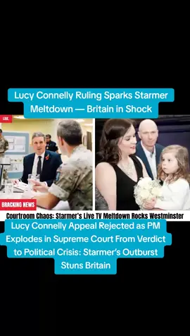 Supreme Court Rejects Lucy Connelly Appeal#LucyConnelly #KeirStarmer #CourtroomDrama #UKPolitics #BreakingUK #WestminsterCrisis #SupremeCourtUK #PoliticalMeltdown #BritishNews #JudicialShowdown 
