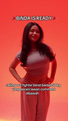 🥊 Binda sudah siap naik ring dan membuktikan siapa yang terkuat!  Untuk semua fighter dengan berat badan 50 kg, ini saatnya tunjukkan nyali kalian.  Siapa yang berani hadapi Binda?  💥 Tulis di kolom komentar dan buktikan kalau kalian bukan cuma jago omong! 🔥  #BindaIsReady #BoxingChallenge #UBLIndonesia #UBL  #ChallengeAccepted 