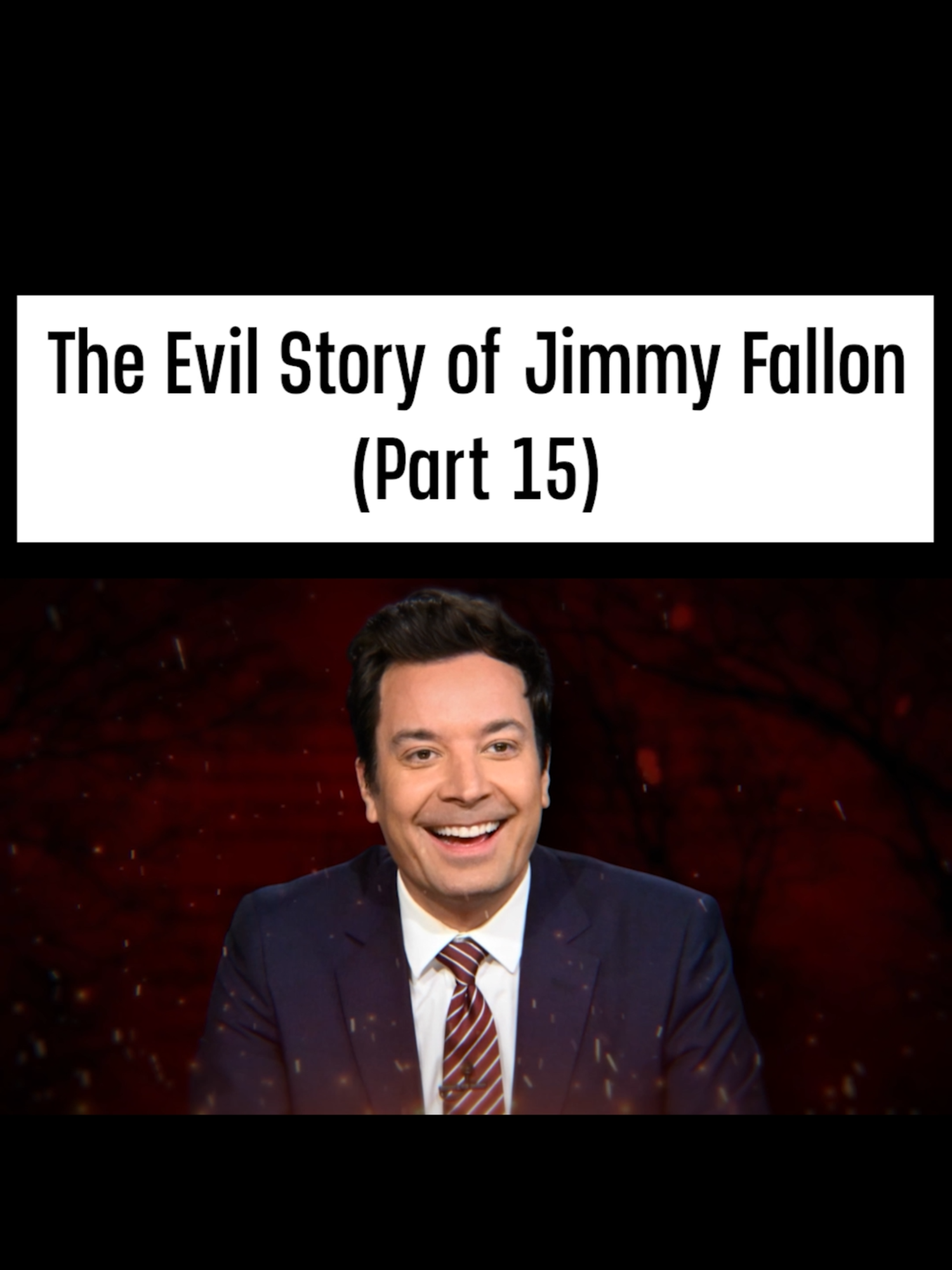 The Evil Story of Jimmy Fallon (Part 15) #jimmyfallon #thetonightshowstarringjimmyfallon #thetonightshow