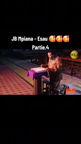 JB Mpiana - Esau 🥰🥰🥰 Partie.4 #jbmpiana #esau #jb #fyp 