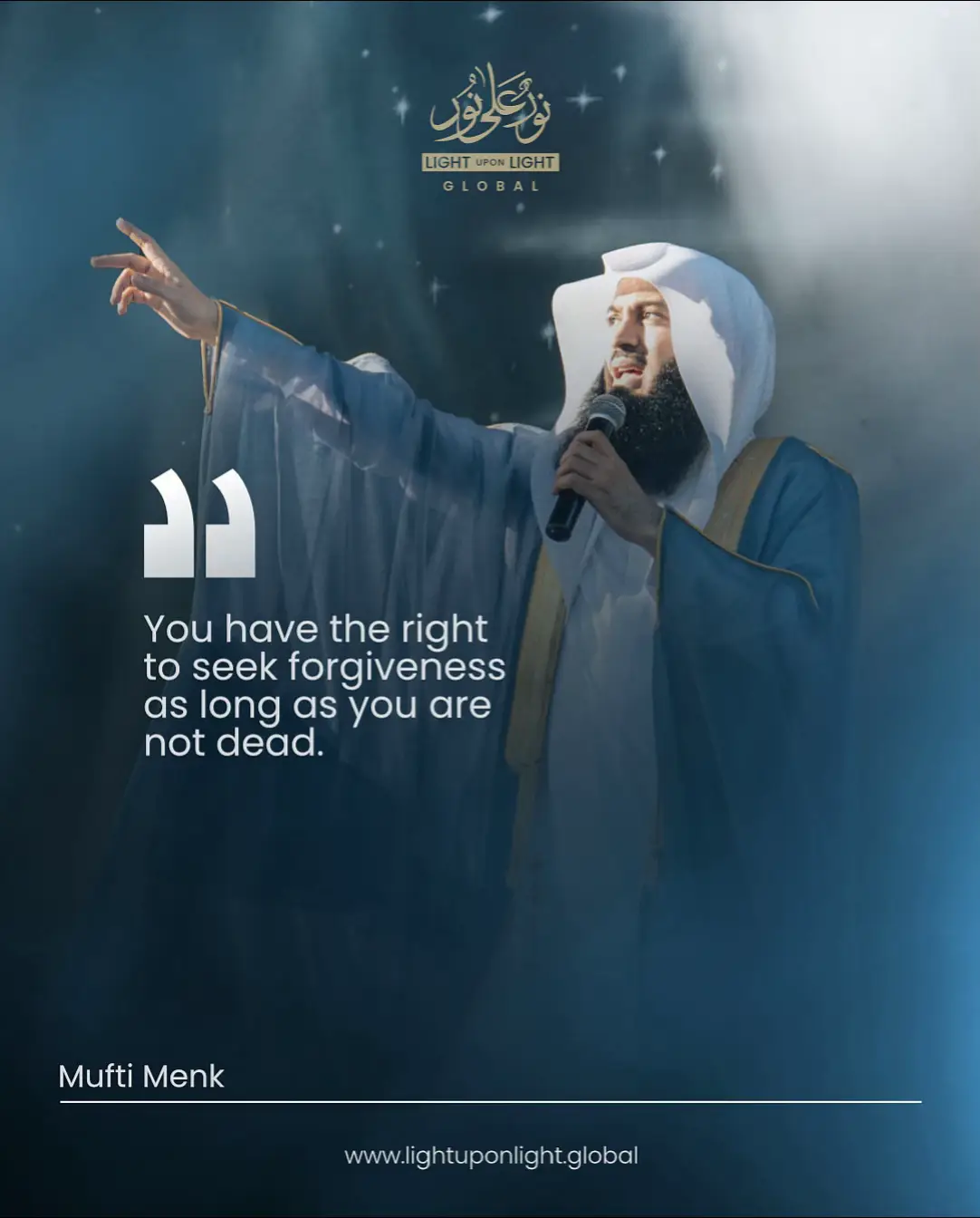 You have the right to seek forgiveness as long as you are not dead. #muftimenk