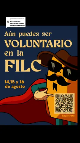 Respuesta a @olver Última oportunidad para ser parte de nuestro equipo #filc2025  #voluntario #cultura #cochabamba_bolivia🇧🇴 