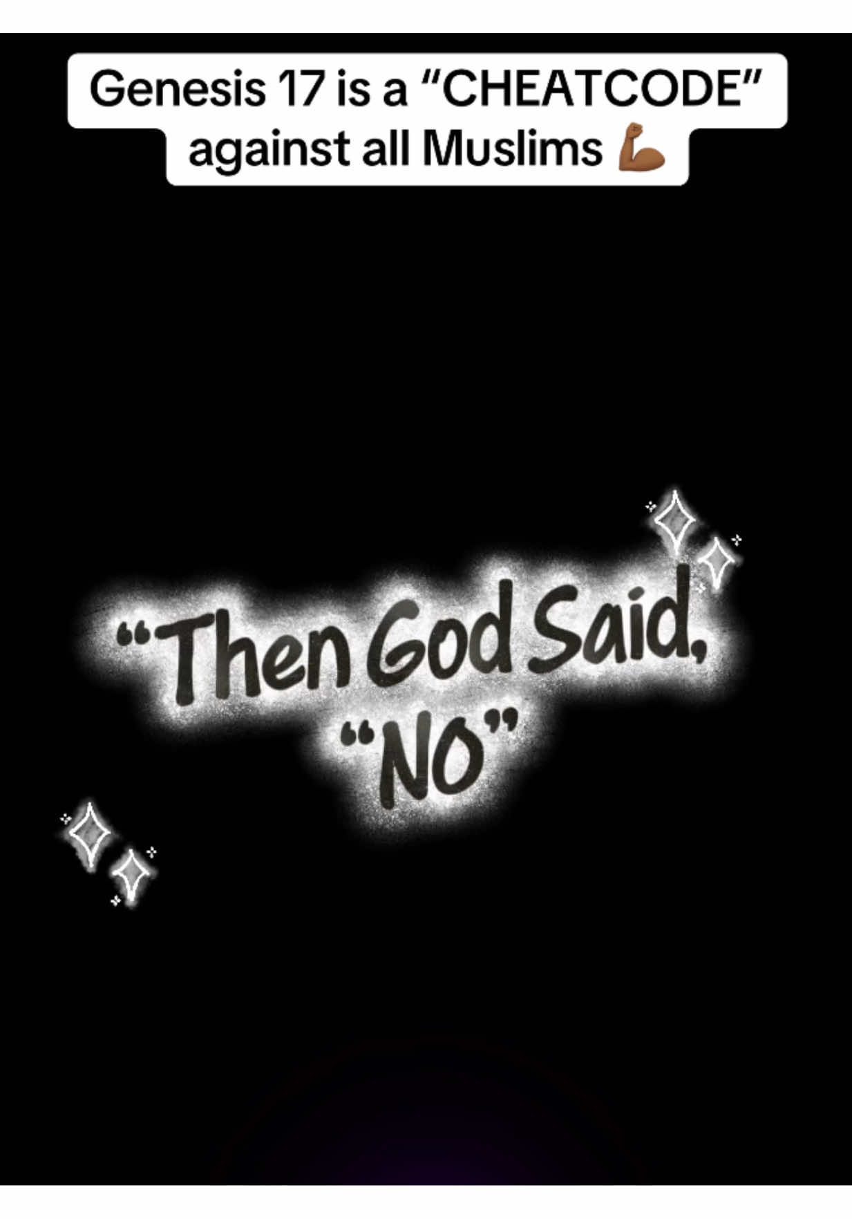 Genesis 17 is a “CHEATCODE” against all Muslims 💪🏾 #Blessed #GodisLove #Muslim 