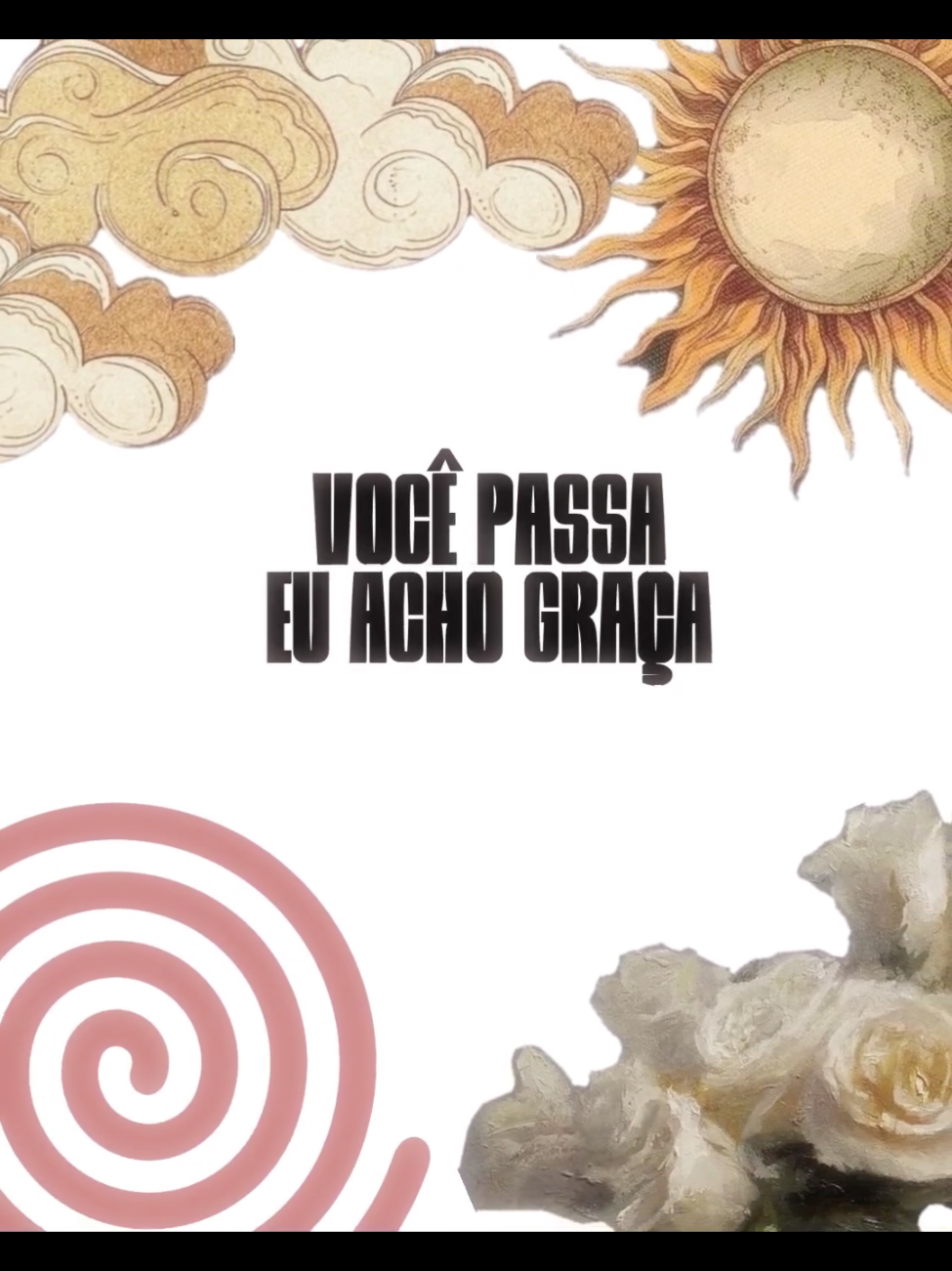 edit simples e variada 👍 || Você passa eu acho graça[...] . . . #mpb #mpbrasil #editlyrics #lyricsmusic #fy 