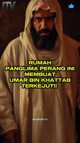 Rumah Panglima Perang Ini Membuat Umar Bin Khattab Terkejut.  #fyp #trending #viral #sejarahislam #abuubaidahbinjarrah 