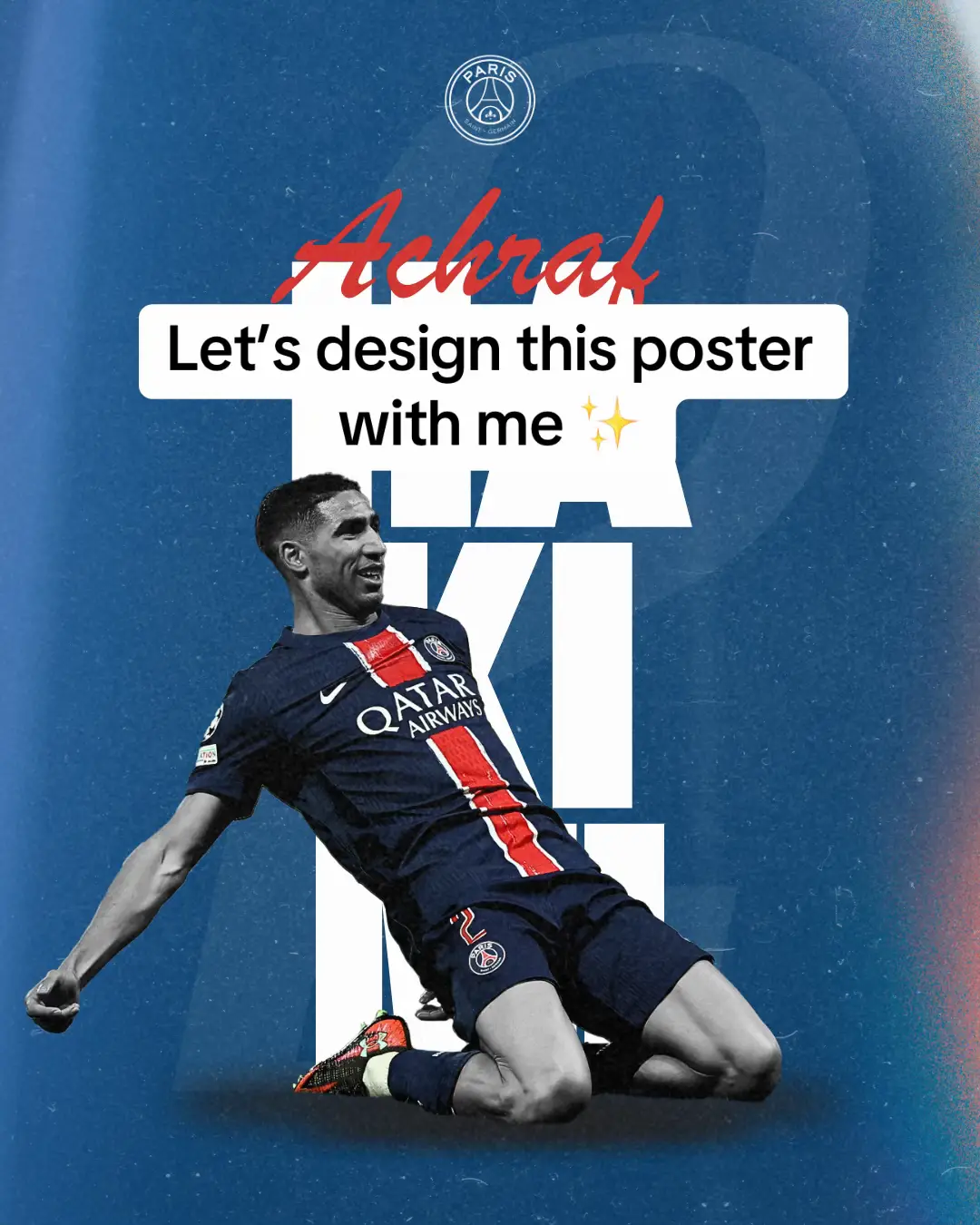 Design with me this poster step by step ✨  @ghizlane bel Let me know if you liked it and what will be next 🔥 #FootballGraphics #FootballDesign #psg #hakimi #canva 