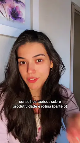 seguimos com conselhos tóxicos para você parar de se fazer de coitada (mas é com carinho) 🌟  #rotina #produtividade #Lifestyle 