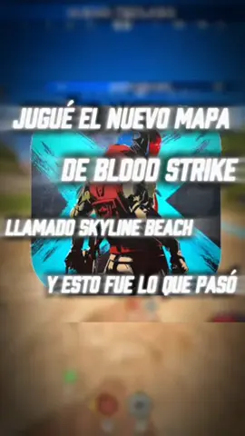 Nuevo mapa 🌴SKYLINE BEACH🌴y Striker (Katya) en #bloodstrike #booodstrikemobile #bloodstrikeclips #argentina #skylinebeach 