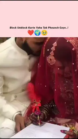 block unblock krty yaha Tak pohnch Gaye #everyone #fyppppp #sadstatus #couplegoals #romantico 