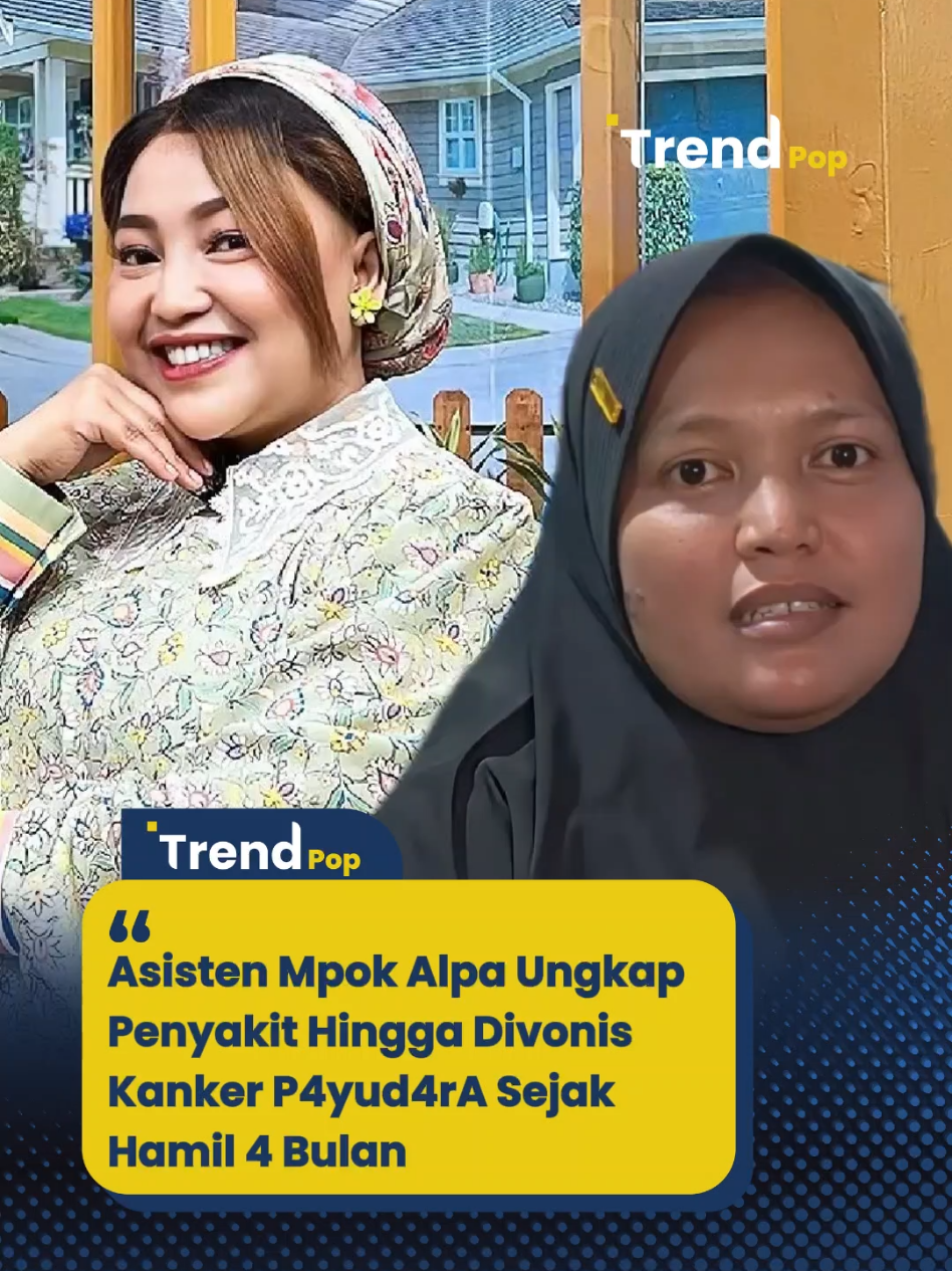 Asisten Mpok Alpa Ungkap Penyakit Hingga Divonis Kanker P4yud4rA Sejak Hamil 4 Bulan #asisten #mpokalpa #penyakitkanker #hamil #4bulan 