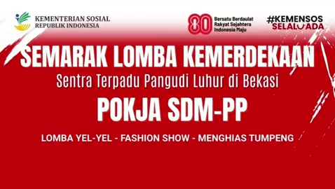 Penampilan Pokja SDMPP Dalam Rangka Semarak Lomba Kemerdekaan #Kemensos #STPLBekasi #SentraTerpaduPangudiLuhur #SemarakKemerdekaan #HUTRI80 #HumasKreatif