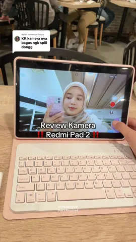 Membalas @keyla kamera tablet dibawah 2 juta sebagus ini? Cocok deh untuk yg suka vidcall & zoom meeting. Layar jernih 2.5K yg pas banget dipakai nonton 😍 #redmipad2 #fyp #redmipadse 