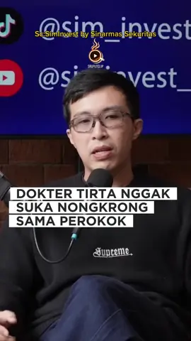Dokter Tirta Nggak Mau Nongkrong Sama Perokok Sc: SimInvest by Sinarmas Sekuritas  #drtirta #podcast #clip #fyp 
