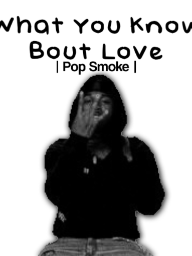 What You Know Bout Love | Pop Smoke  #lyrics #music #song #whatyouknowboutlove #popsmoke