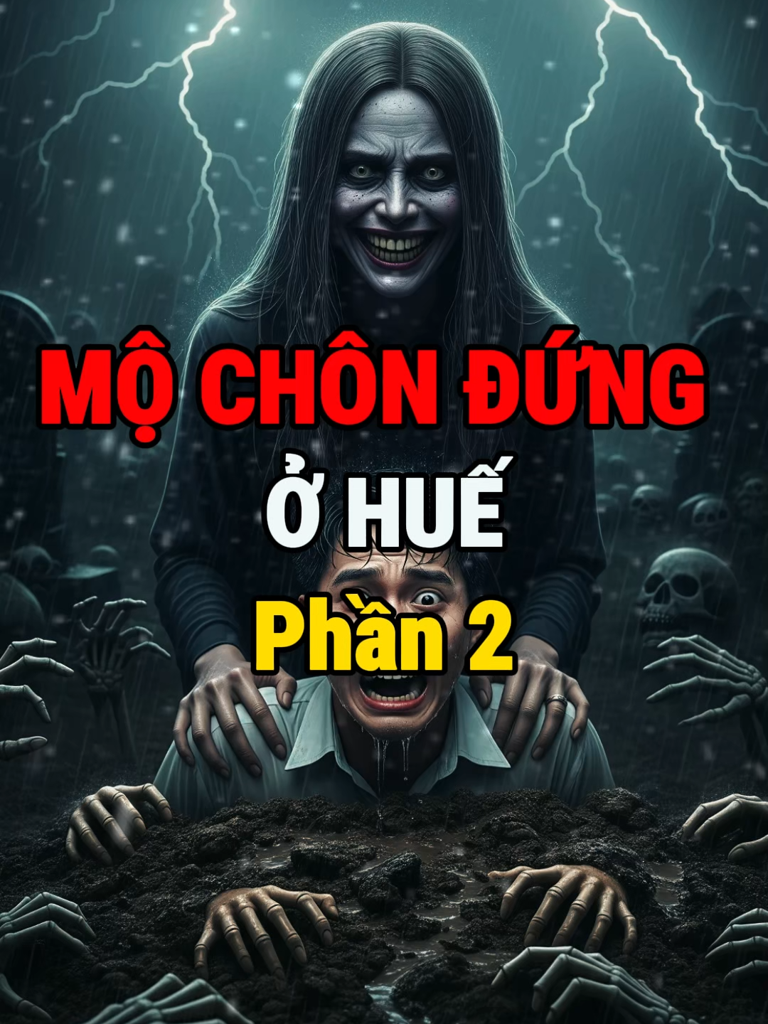 Chuyện ma đêm khuya :MỘ CHÔN ĐỨNG Ở HUẾ |Phần 2  #truyenma #chuyenmademkhuya #chuyenma #chuyenmacothat #chuyenmalangque