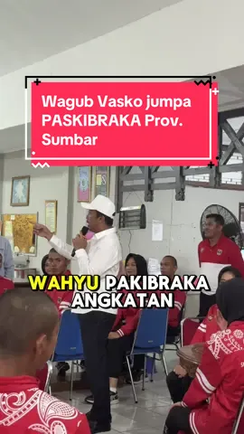 Wagub Vasko memotivasi adik adik PASKIBRAKA 😎 #vaskoruseimy #wagubsumbar #ajudan #protokol #fyp 