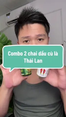Combo 2 chai dầu cù là Thái Lan rất cần thiết cho các cô chú anh chị. #haodunggireviewnay #dauthailan #dauculathailan #daucanhbuomthailan #daumassagechanthailan 