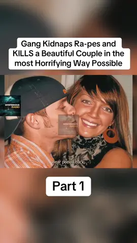 Gang Kidnaps Ra-pes and KlLLS a Beautiful Couple in the most Horrifying Way Possible - Part 1 #crime #truecrime #scary #horror #fyp #truestory #truecrimestory #horrortok 