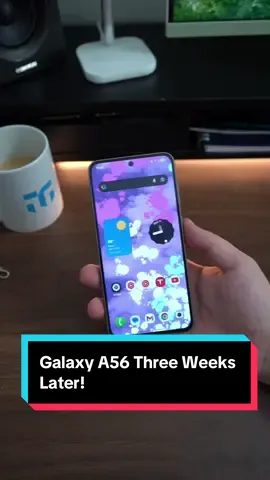 Galaxy A56 Three Weeks Later! #galaxya56 #samsung #tech #techtok #fypage 