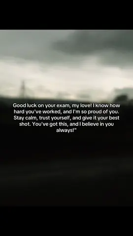 examination is coming good luck bbe you can do it! I encourage cheering you on from afar.❤️