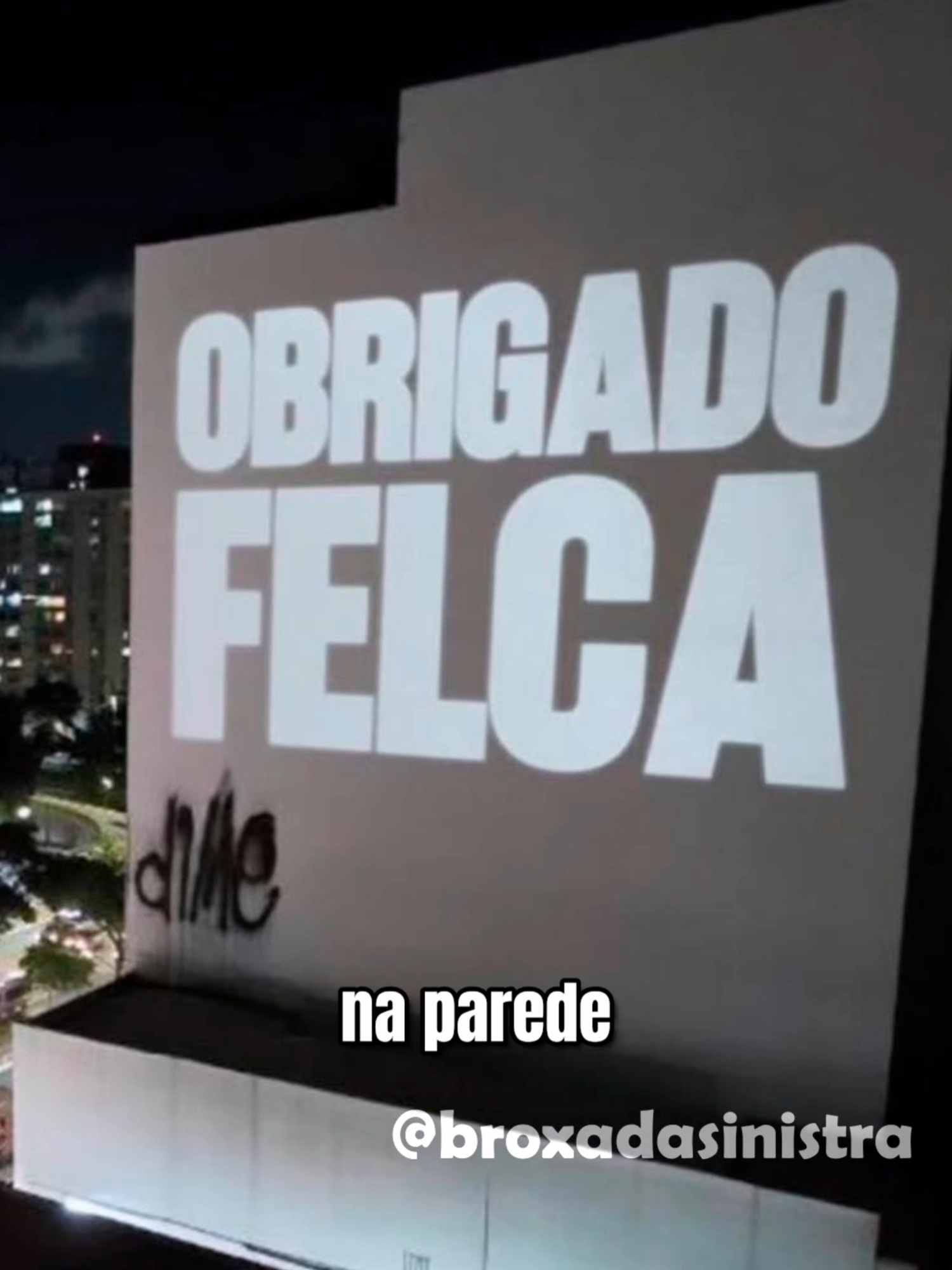 OBRIGADO FELCA
