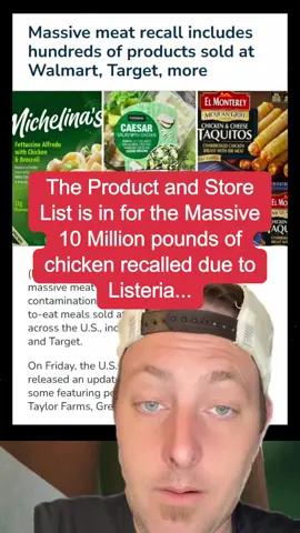 #greenscreen #fypシ #fyp #viralvideo #recall #chicken #listeria #list #products #walmart #target #aldi #meijer #gianteagle #kroger #traderjoes #bad #sick #pregnant #scary #health #breakingnews #besafe