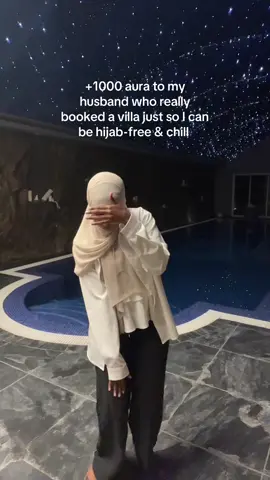 +1000 aura to my husband who really booked a villa just so I can be hijab-free & chill   So great full  #fyp #fördig #ootdhijab #marriage #somalitiktok 