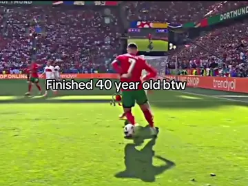 Finished 40 year old btw (L aspect ratio) #ronaldo #fyp #footballtiktok #relateable #goat 