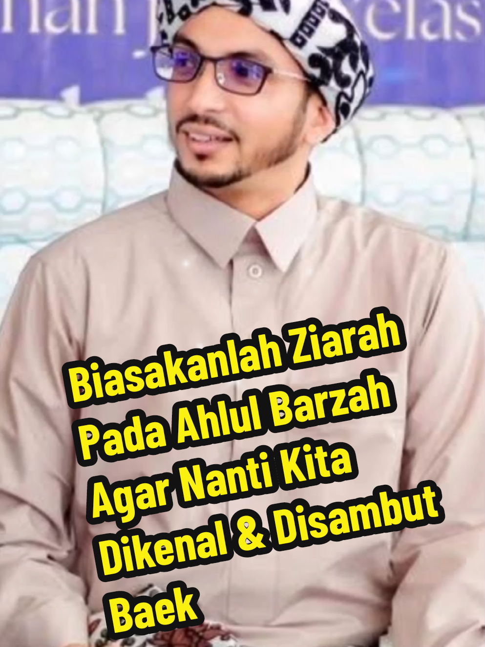 Biasakanlah Ziarah Pada Ahlul Barzah, Agar Nanti Kita Dikenal & Disambut Baek  #habibmuhammadbinalwialhaddad #habibmuhammadalhaddad #kalamhikmah #kalamuddin #kalamulama 