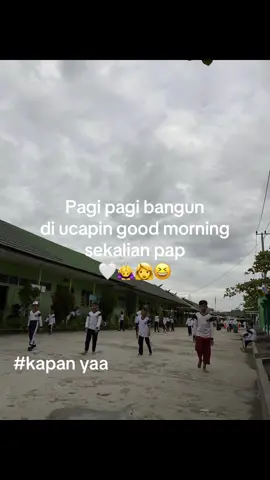 Kapann yaaaaa #fyp #bantuinfypdong #bantulike #trend 