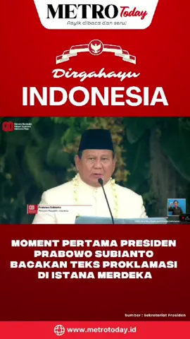 pacara Peringatan Hari Kemerdekaan Republik Indonesia di Istana Merdeka tahun ini menjadi momen bersejarah. Untuk pertama kalinya, Presiden Republik Indonesia, Prabowo Subianto, membacakan teks Proklamasi Kemerdekaan RI di hadapan para tamu undangan dan seluruh rakyat Indonesia yang menyaksikan secara langsung maupun melalui siaran televisi. Baca selengkapnya di : www.metrotoday.id #MetroToday #HUTRI80 #DirgahayuIndonesia #Merdeka #IndonesiaMaju #PersatuanIndonesia