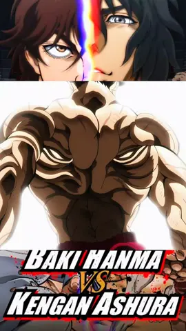 #bakihanma #kenganashura #animelover #BLACK [movie]