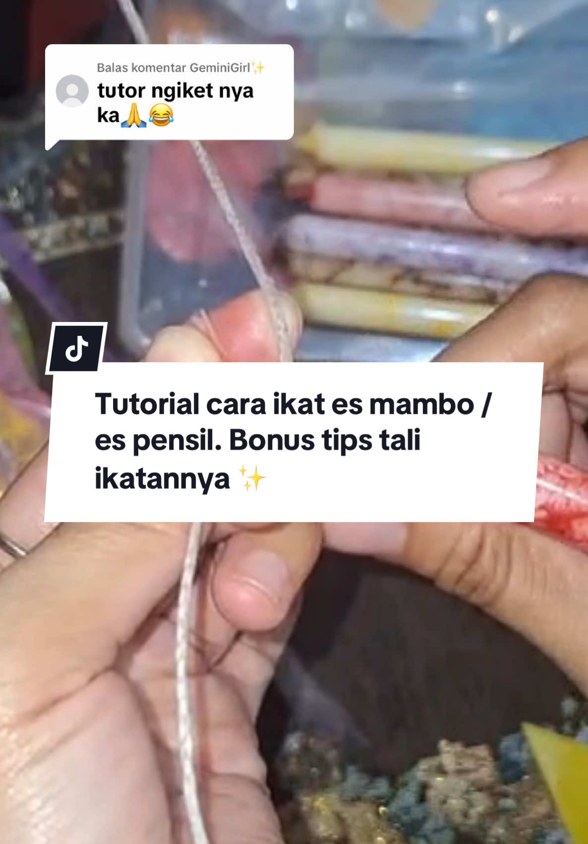 Membalas @GeminiGirl✨ lunas ya kak tutorial ikat es mambo / es pensil nya 🙏🏻 Bonus tips pilih tali ikatannya ✨