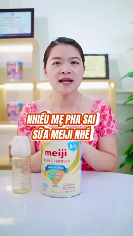 Mẹ lưu ý khi pha sữa Meiji 0-1 cho con nhé #meiji #phasuachobe #LearnOnTikTok 