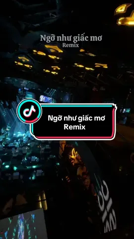 Ngỡ như giấc mơ - Remix  EMPIRE CLUB QUẬN 1 ✅Tư vấn đặt bàn ACE liên hệ tiểu sử  giúp add nha .Thank all 🥰 ✅Empireclub #empiremusic #empireclub #Empirebar 