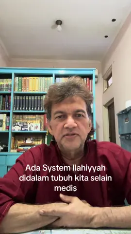 Ada Sustem Ilahiyyah dalam tubuh selain Medis | Dr. dr Muhammad Nasir MM 