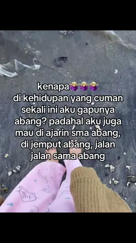 AKU TIDA TERTARIK SAMA SEKALI DENGAN PACARAN..aku..aku hanya ingin mempunyai seorang Kaka sedih banget ketika di sekolah teman²ku pada bahas soal Abang mereka ...lalu bagaimana dengn ku?....#sadvibes🥀 #katakata #pyfツ #pyfツ #pyfツ 