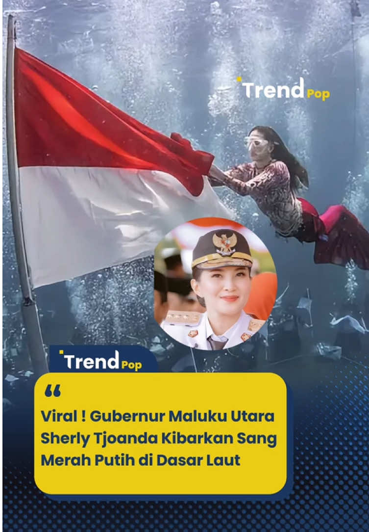 Viral ! Gubernur Maluku Utara Sherly Tjoanda Kibarkan Sang Merah Putih di Dasar Laut #sherlytjoanda #gubernurmalukuutara #kibarkanbenderaputih #dasarlaut 