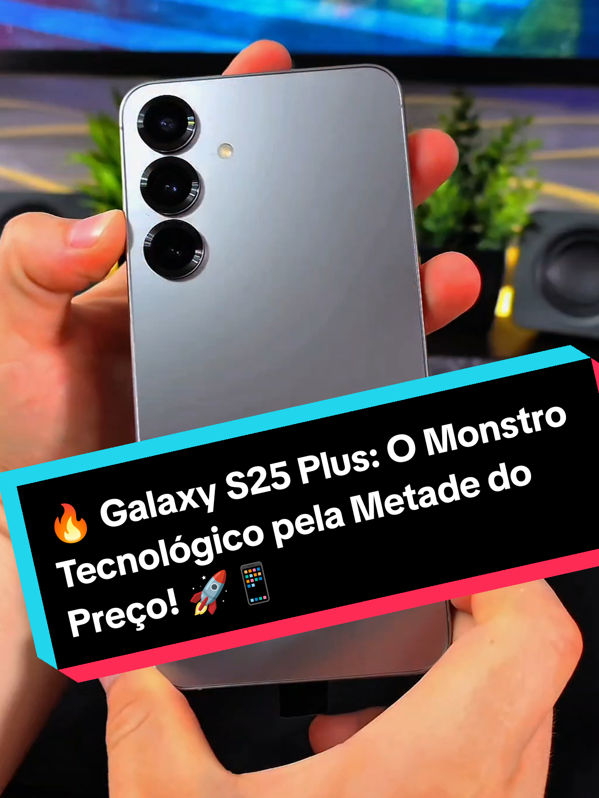 🔥 Galaxy S25 Plus: O Monstro Tecnológico pela Metade do Preço! 🚀📱 #galaxy #s25plus #samsung #celulares #fyp 