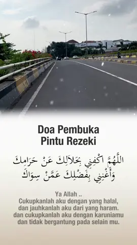 Doa pembuka pintu rezeki kepada kita #doahariini #doapembukapinturezeki #doaperlindungan #doapinturezeki #CapCut 
