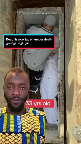 Death is a certai, emember death ذكر الموت الموت حق #gambian_tiktok🇬🇲🇬🇲 #senegalaise_tik_tok #senegambian🇸🇳🇬🇲 #senegambian🇸🇳🇬🇲 #islamic_video 