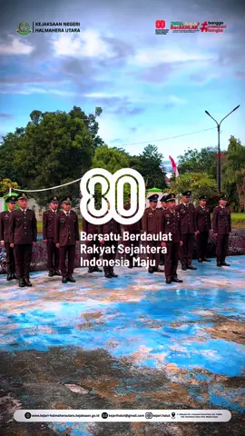 Kepala Kejaksaan Negeri Halmahera Utara Bambang Sunoto, S.H., M.H. Beserta seluruh jajaran mengucapkan Dirgahayu Republik Indonesia Ke-80 Tahun 2025 “Bersatu Berdaulat Rakyat Sejahtera Indonesia Maju” #kejaksaan #kejaksaanri #kejarihalut #halmaherautara #uniera 