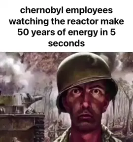the fact that there are still people who don't know about chernobyl is concerning #fyp#chernobyl#viral#meme#funny 