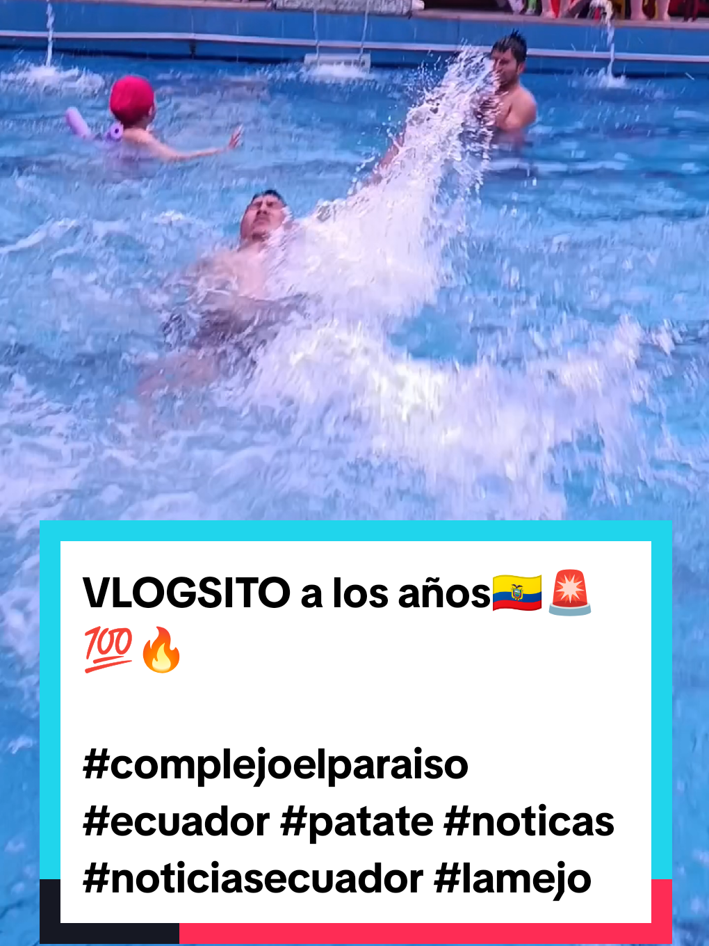 VLOGSITO a los años🇪🇨🚨💯🔥 #complejoelparaiso #ecuador #patate #noticas #noticiasecuador 