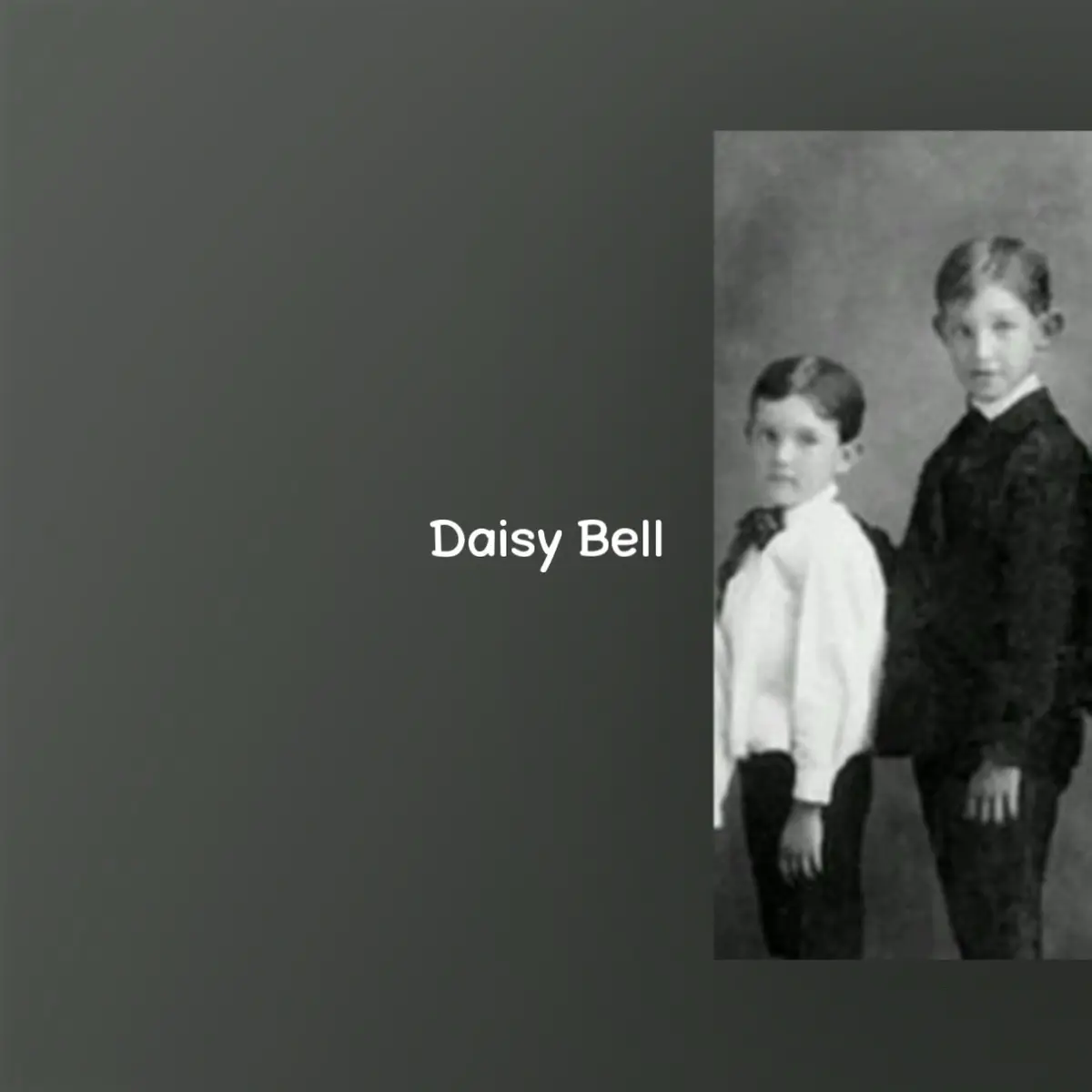 so it was a love song??? #Daisy Bell