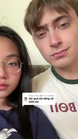 Replying to @୨ৎ𝚂𝚊𝚊🐼⋆ 𐙚 ̊. 🫩 t bảo tiếng Việt kphai tiếng vịt @Nolan Madrigrano #f#fypxh #qhoangnhi #nolanmadrigrano #nolanandnhi 