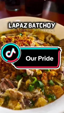 Our Pride - Iloilo's La Paz Batchoy #ilonggo #cityoflove #foryoupage #lapazbatchoy #iloilocity 