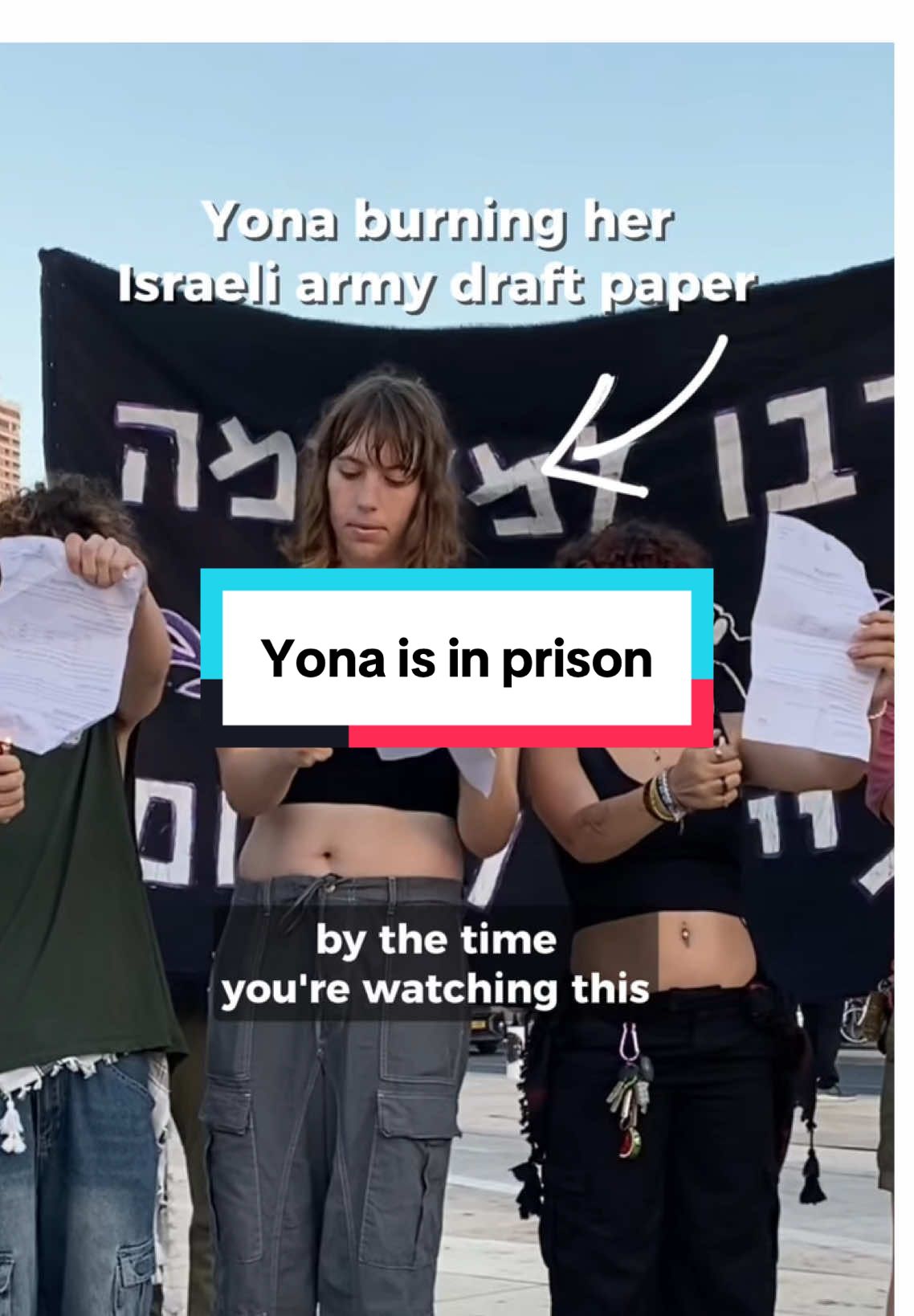 Today Yona was sentenced to 30 days in military jail for refusing to serve in the Israeli army 
