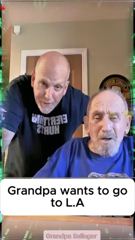 Suddenly Grandpa wants to go to L.A to see Mark #grandpa #grandfather #dementia #father #fatherandson 