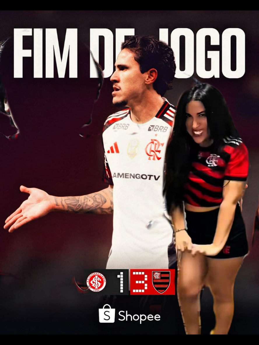 SEGUIMOS! +3️⃣! VENCE O MENGÃO LÍDER 1️⃣🔴⚫️ COM GRANDE ATUAÇÃO E GOLS DE PEDRO 2X E PLATA, FLAMENGO DERROTA O INTERNACIONAL NO BEIRA-RIO!  #flamengo #internacional #brasielirao #jogodoflamengo #fypシ゚ 